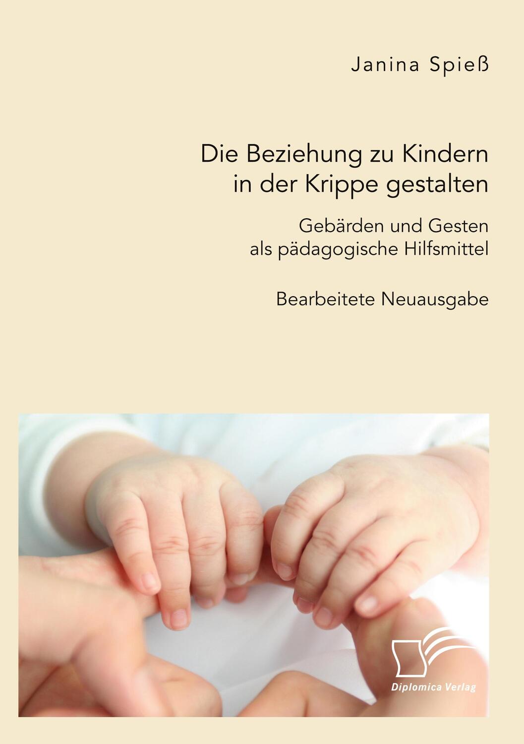 Cover: 9783961469147 | Die Beziehung zu Kindern in der Krippe gestalten. Gebärden und...