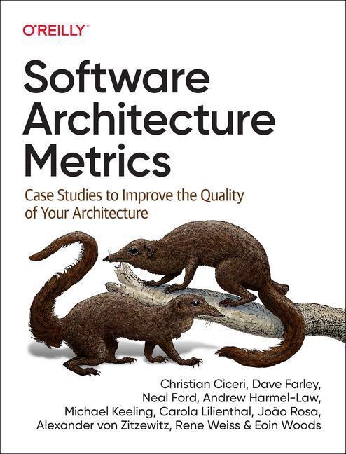 Cover: 9781098112233 | Software Architecture Metrics | Christian Ciceri (u. a.) | Taschenbuch