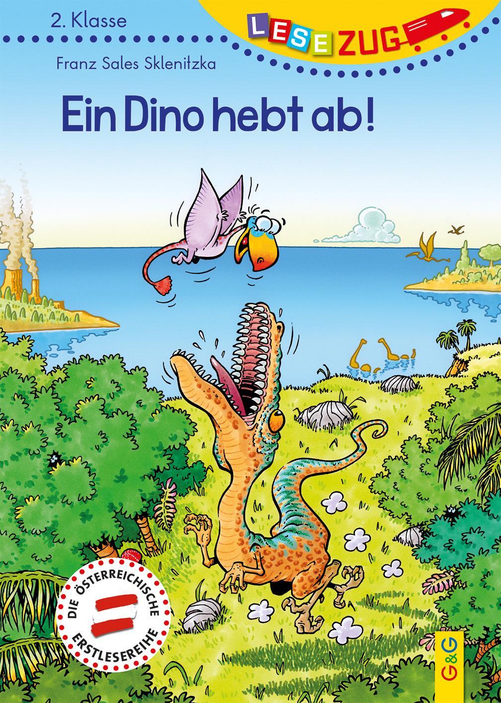 Cover: 9783707424263 | LESEZUG/2. Klasse Ein Dino hebt ab! | Franz Sales Sklenitzka | Buch