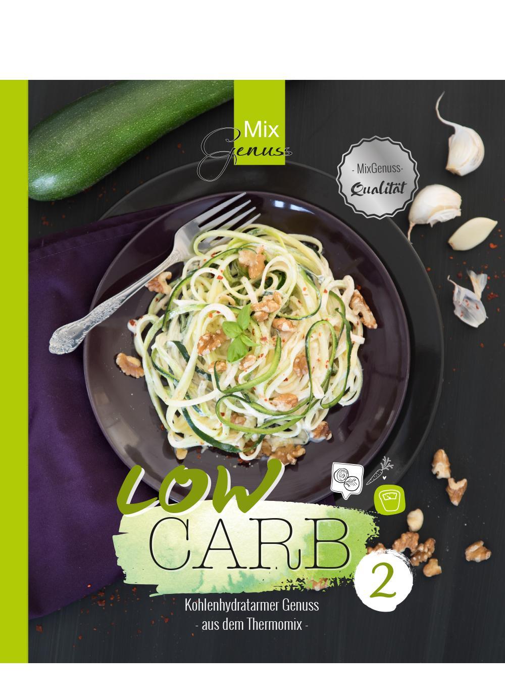 Cover: 9783943807943 | Low Carb Band 2 | Kohlenhydratarmer Genuss aus dem Thermomix® | Lorenz