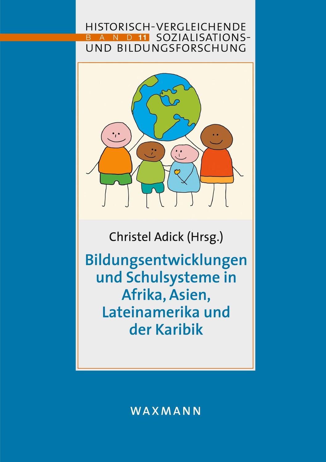 Cover: 9783830927853 | Bildungsentwicklungen und Schulsysteme in Afrika, Asien,...