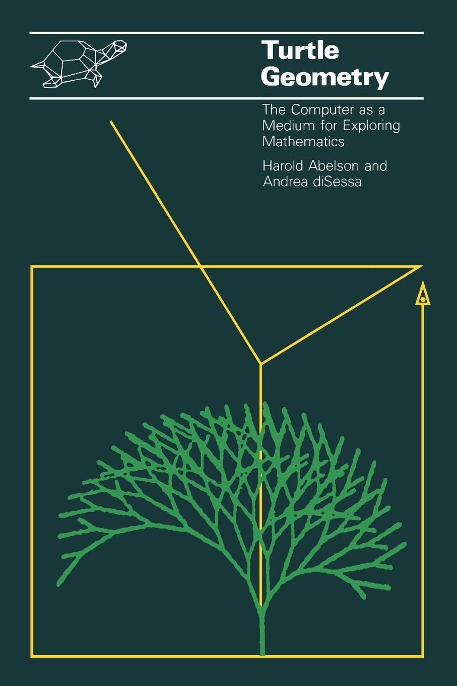 Cover: 9780262510370 | Turtle Geometry | The Computer as a Medium for Exploring Mathematics