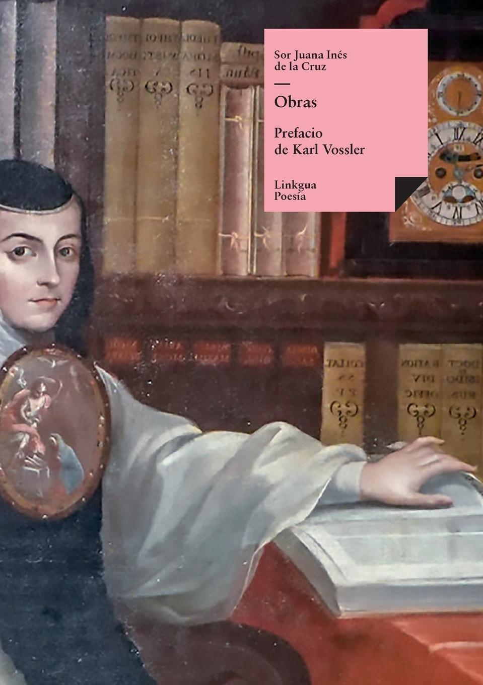 Cover: 9788490070574 | Obras | Sor Juana Inés de la Cruz | Taschenbuch | Spanisch | 2023