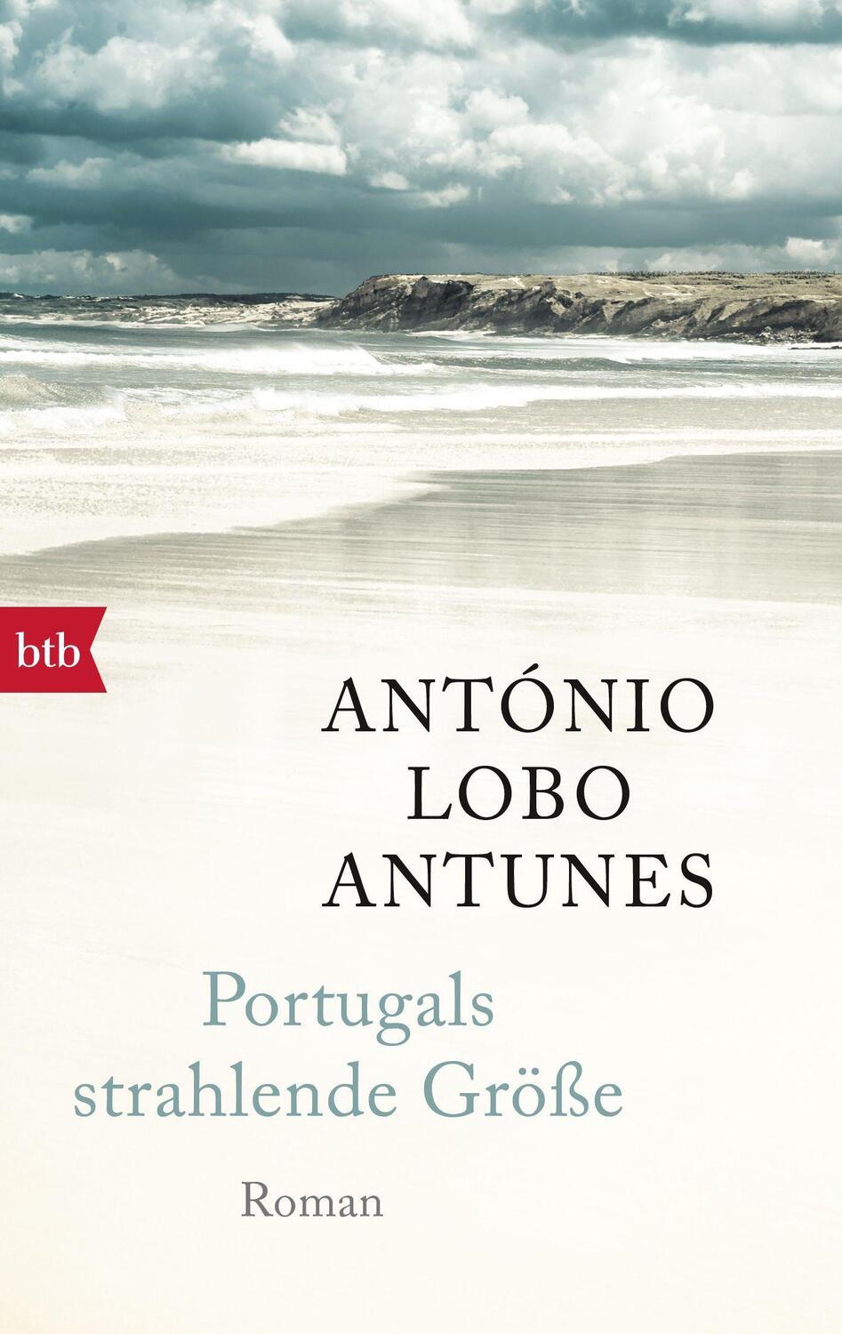 Cover: 9783442736287 | Portugals strahlende Größe | António Lobo Antunes | Taschenbuch | 2017