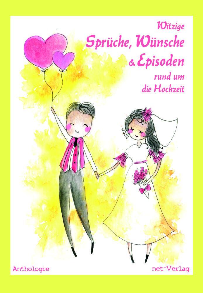 Cover: 9783957204035 | Witzige Sprüche, Wünsche &amp; Episoden rund um die Hochzeit | Buch | 2024