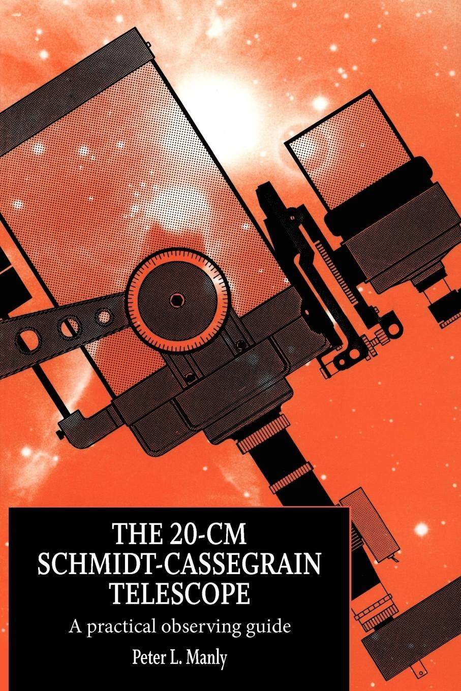Cover: 9780521644419 | The 20-CM Schmidt-Cassegrain Telescope | A Practical Observing Guide