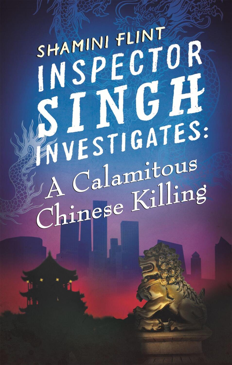 Cover: 9780749957797 | Inspector Singh Investigates: A Calamitous Chinese Killing | Flint