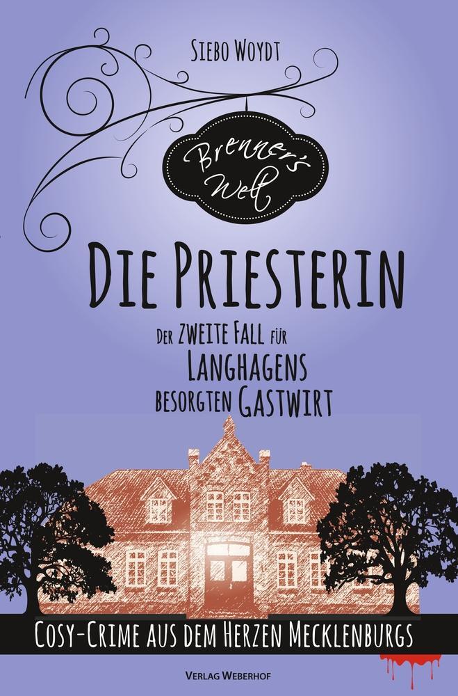 Cover: 9783757963637 | Die Priesterin | Der zweite Fall für Langhagens besorgten Gastwirt
