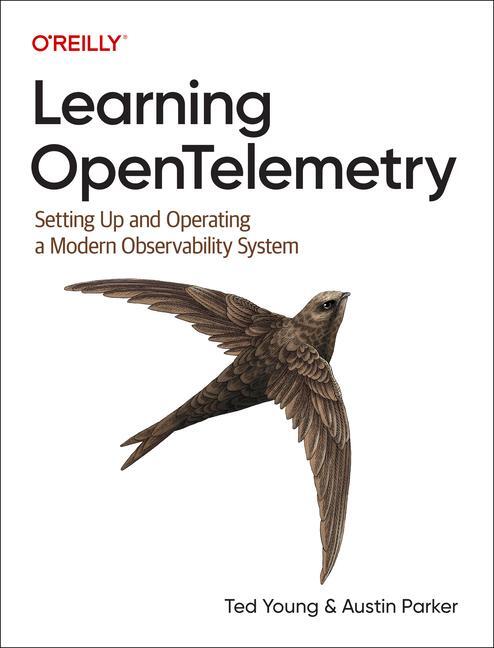Cover: 9781098147181 | Learning Opentelemetry | Austin Parker | Taschenbuch | Englisch | 2024