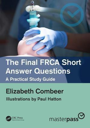 Cover: 9781138499324 | The Final FRCA Short Answer Questions | A Practical Study Guide | Buch