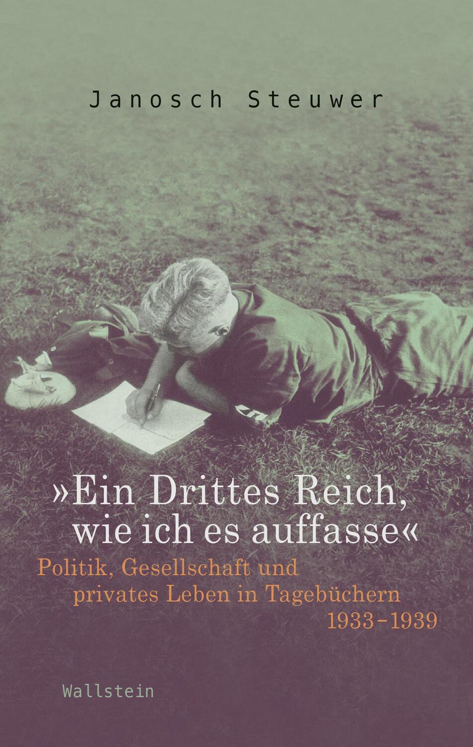 Cover: 9783835330030 | »Ein Drittes Reich, wie ich es auffasse« | Janosch Steuwer | Buch