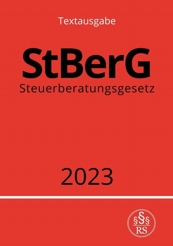 Cover: 9783757529918 | Steuerberatungsgesetz - StBerG 2023 | DE | Ronny Studier | Taschenbuch
