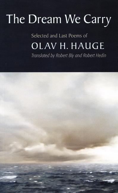 Cover: 9781556592881 | The Dream We Carry: Selected and Last Poems of Olav Hauge | Hauge