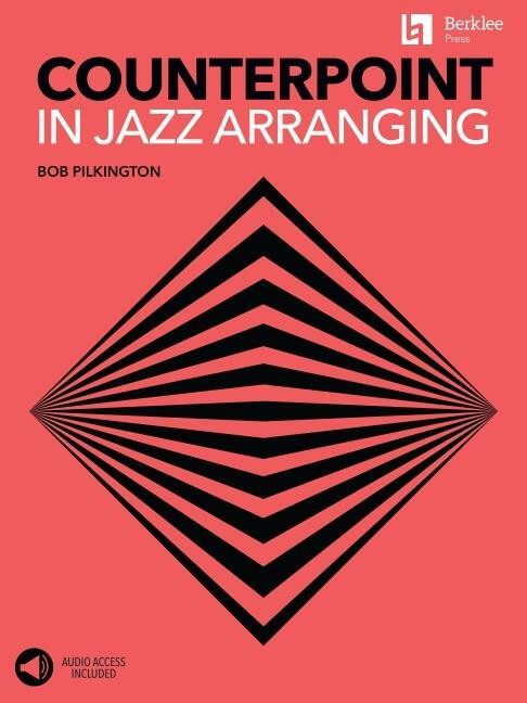 Cover: 9780876392041 | Counterpoint in Jazz Arranging Book with Online Audio Access by Bob...