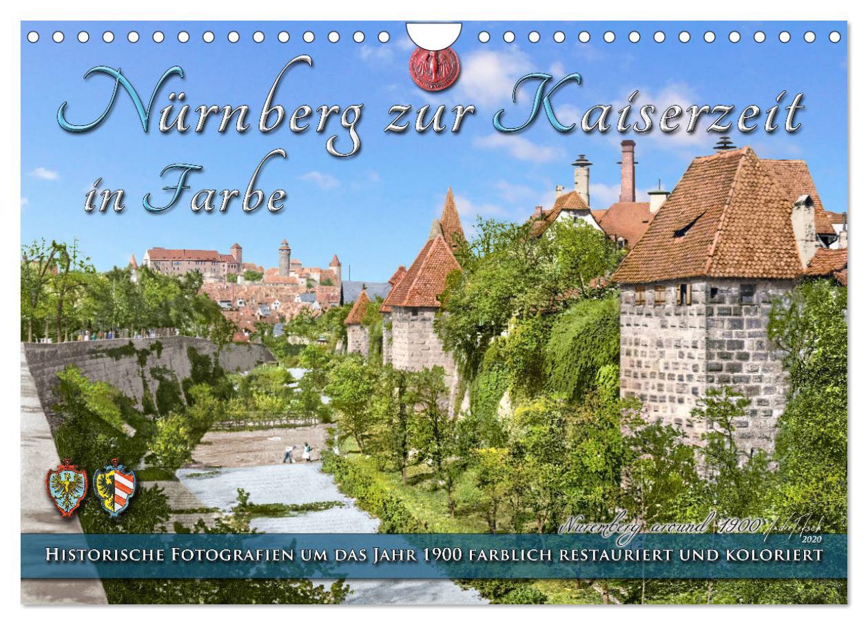 Cover: 9783435139729 | Nürnberg zur Kaiserzeit in Farbe - Fotos neu restauriert und...