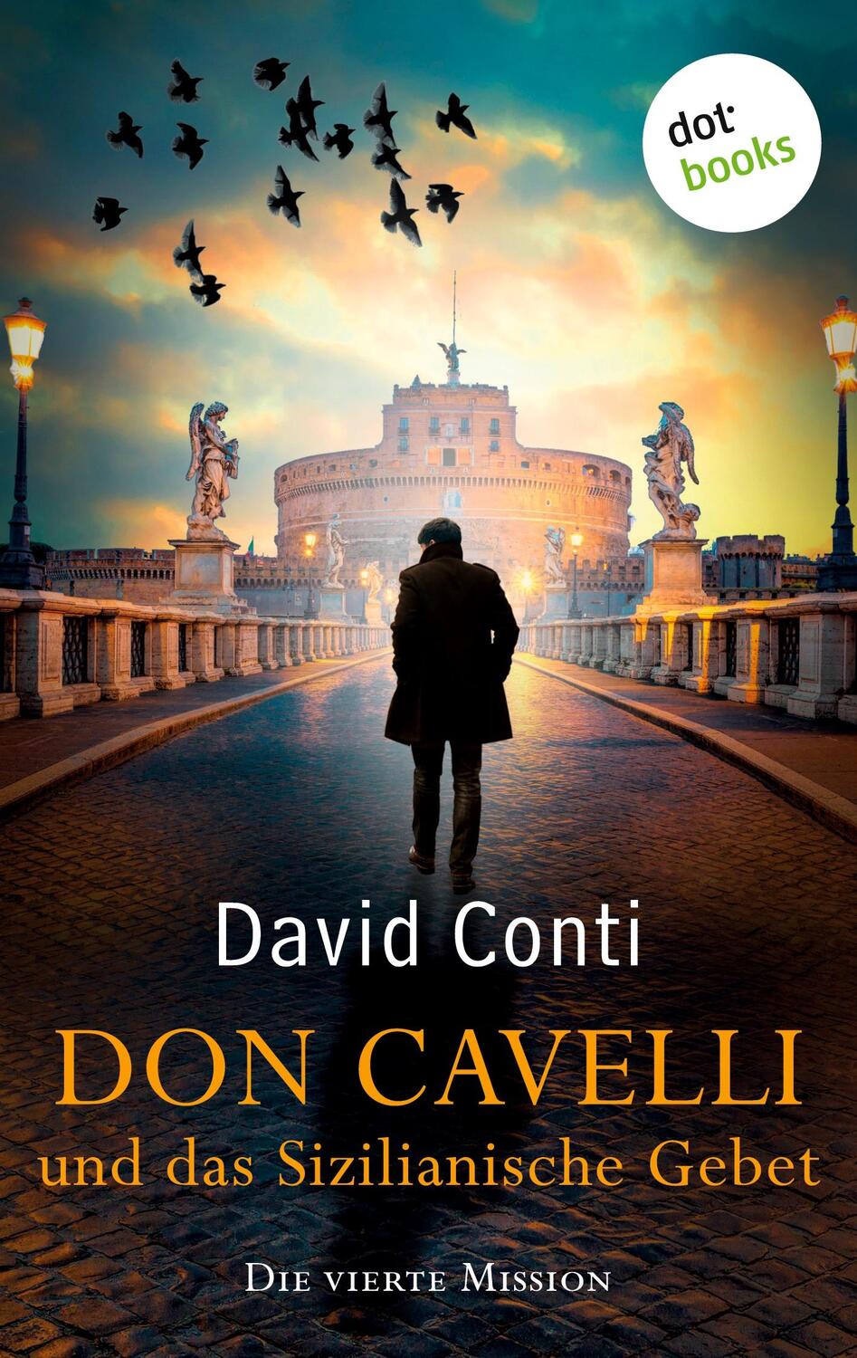 Cover: 9783966551182 | Don Cavelli und das Sizilianische Gebet - Die vierte Mission | Conti