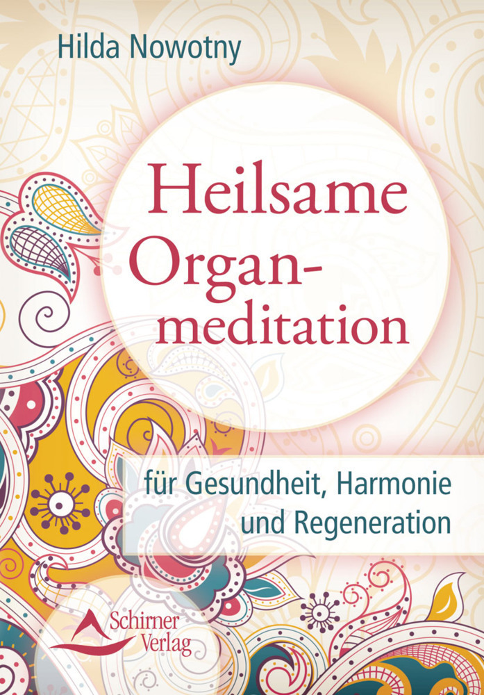 Cover: 9783843451321 | Heilsame Organmeditation | für Gesundheit, Harmonie und Regeneration