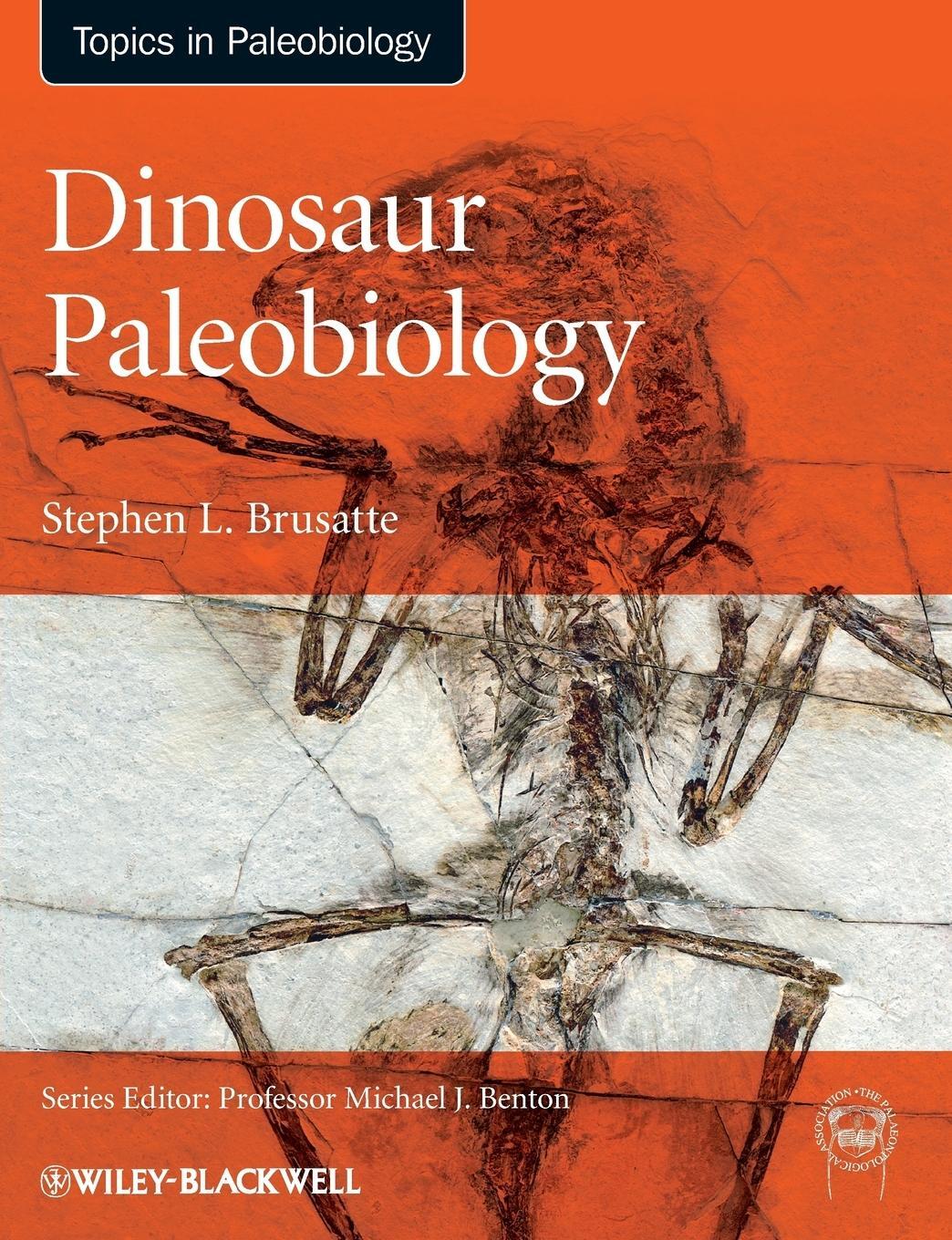 Cover: 9780470656587 | Dinosaur Paleobiology | Brusatte | Taschenbuch | Paperback | Englisch