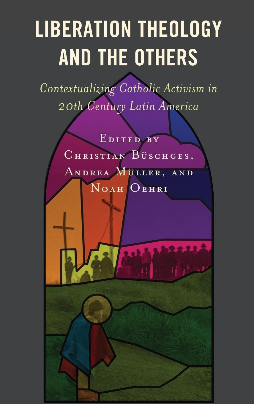 Cover: 9781793633637 | Liberation Theology and the Others | Noah Oehri | Buch | Englisch