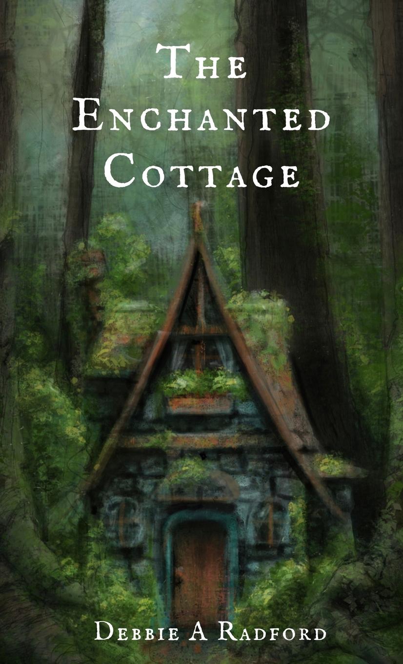 Cover: 9798990045125 | The Enchanted Cottage | Debbie A Radford | Buch | Englisch | 2024