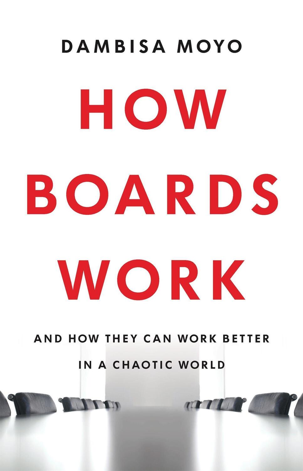 Cover: 9780349128412 | How Boards Work | And How They Can Work Better in a Chaotic World