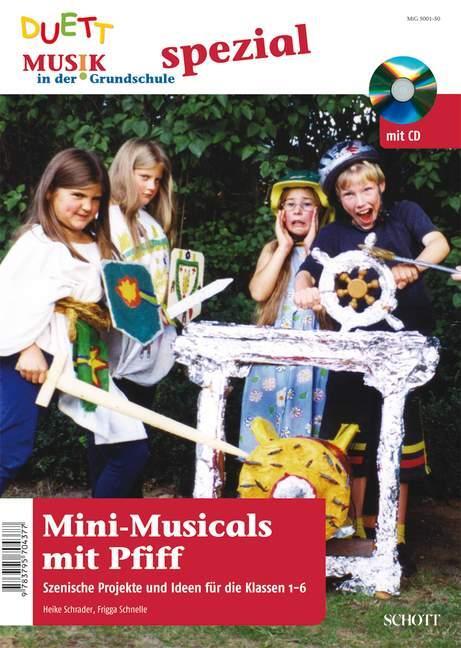Cover: 9783795704377 | Mini-Musicals mit Pfiff | Heike Schrader (u. a.) | Broschüre | Deutsch