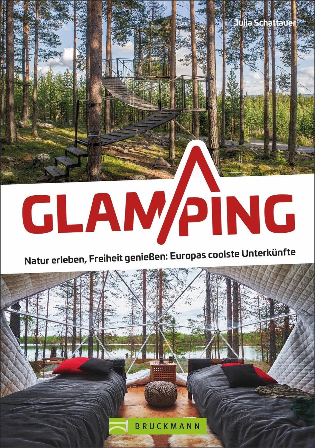 Cover: 9783734320064 | Glamping | Julia Schattauer | Taschenbuch | Deutsch | 2020 | Bruckmann