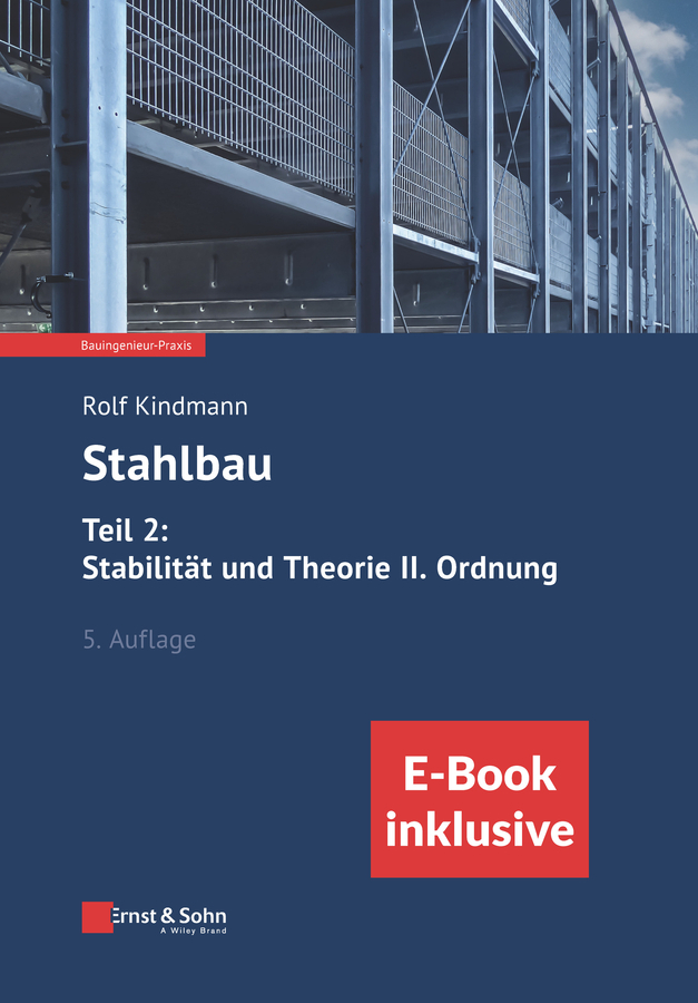 Cover: 9783433034361 | Stahlbau: Teil 2: Stabilität und Theorie II. Ordnung, m. 1 Buch, m....