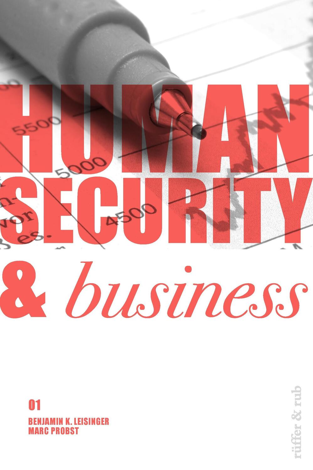 Cover: 9783907625392 | Human Security &amp; Business | Benjamin K. Leisinger (u. a.) | Buch