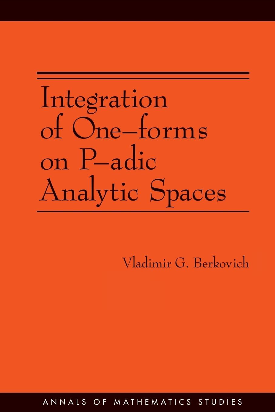 Cover: 9780691128627 | Integration of One-forms on P-adic Analytic Spaces | Berkovich | Buch