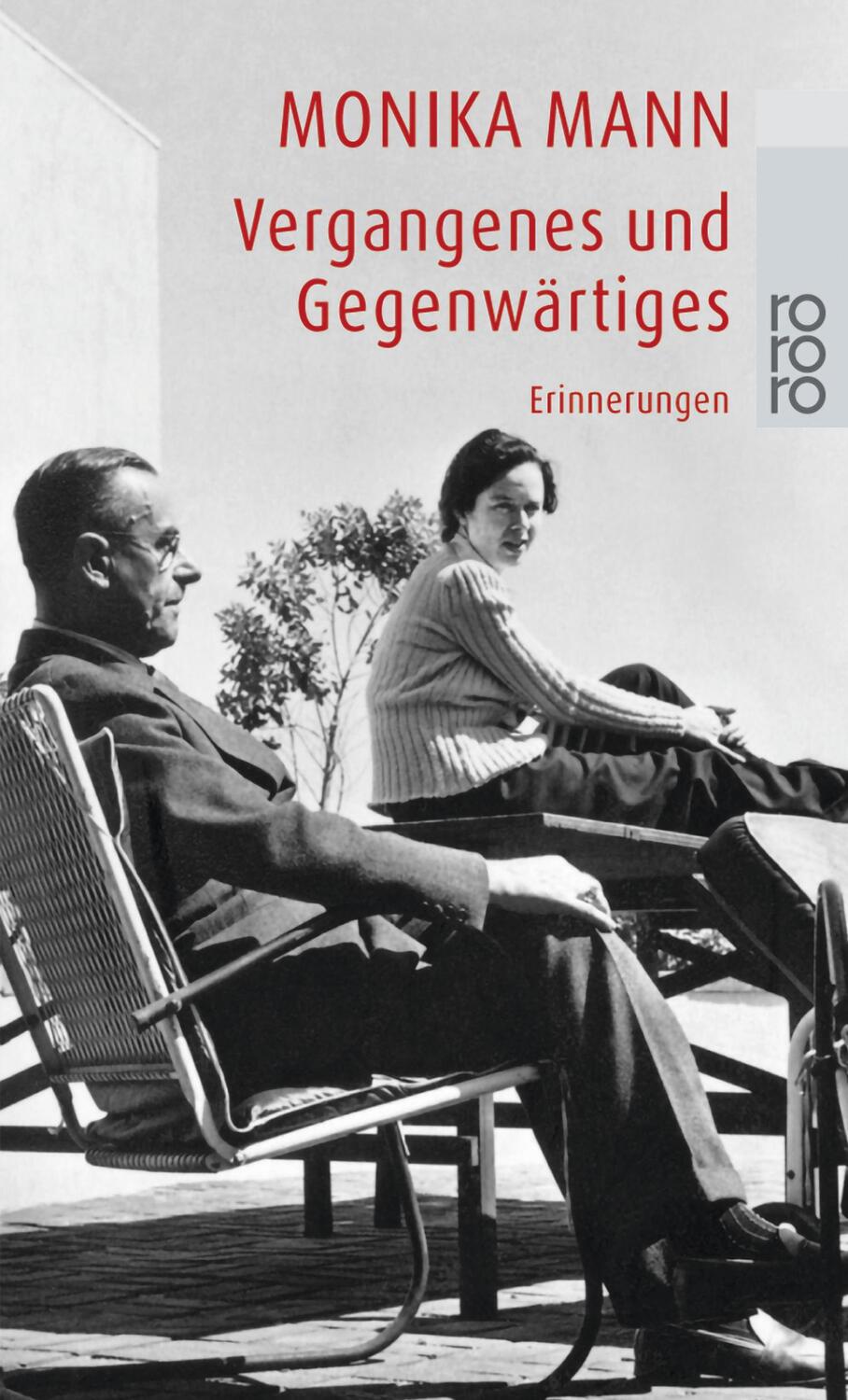 Cover: 9783499230875 | Vergangenes und Gegenwärtiges | Erinnerungen | Monika Mann | Buch