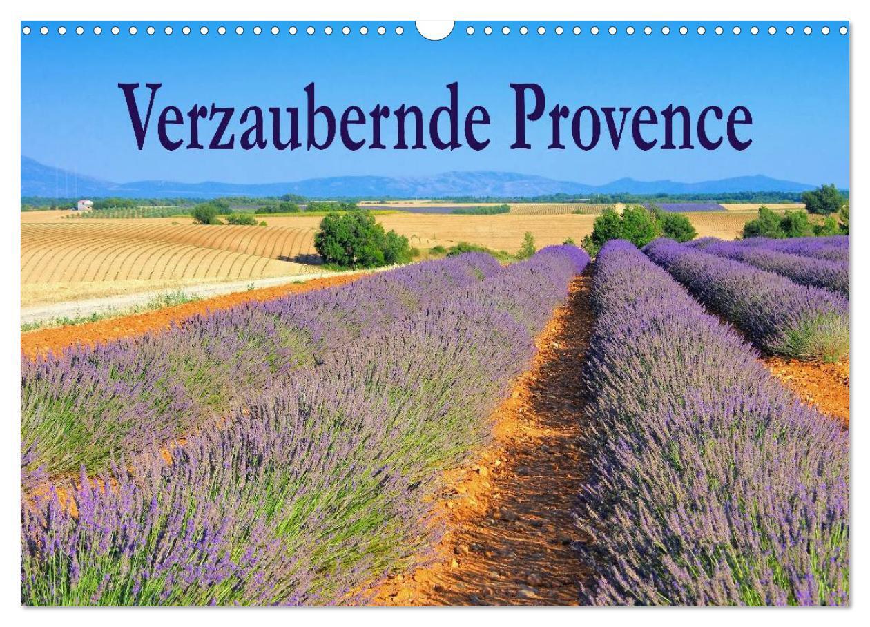 Cover: 9783383413759 | Verzaubernde Provence (Wandkalender 2024 DIN A3 quer), CALVENDO...
