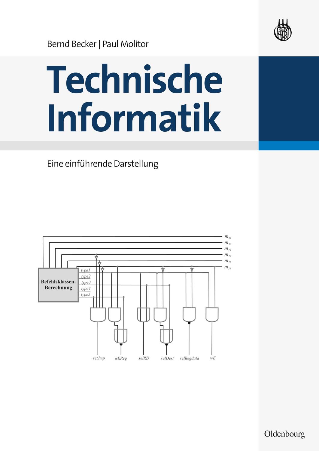 Cover: 9783486586503 | Technische Informatik | Eine einführende Darstellung | Molitor (u. a.)