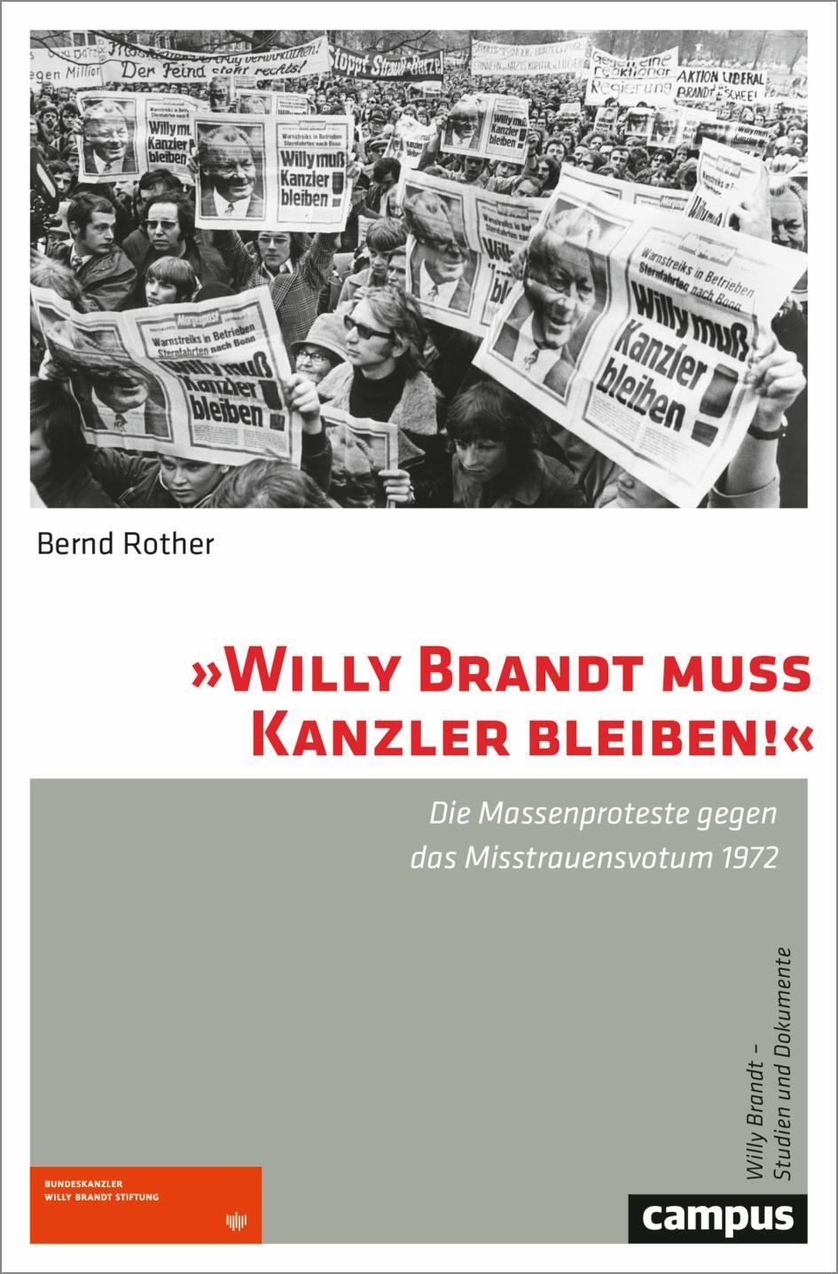 Cover: 9783593515151 | »Willy Brandt muss Kanzler bleiben!« | Bernd Rother | Taschenbuch