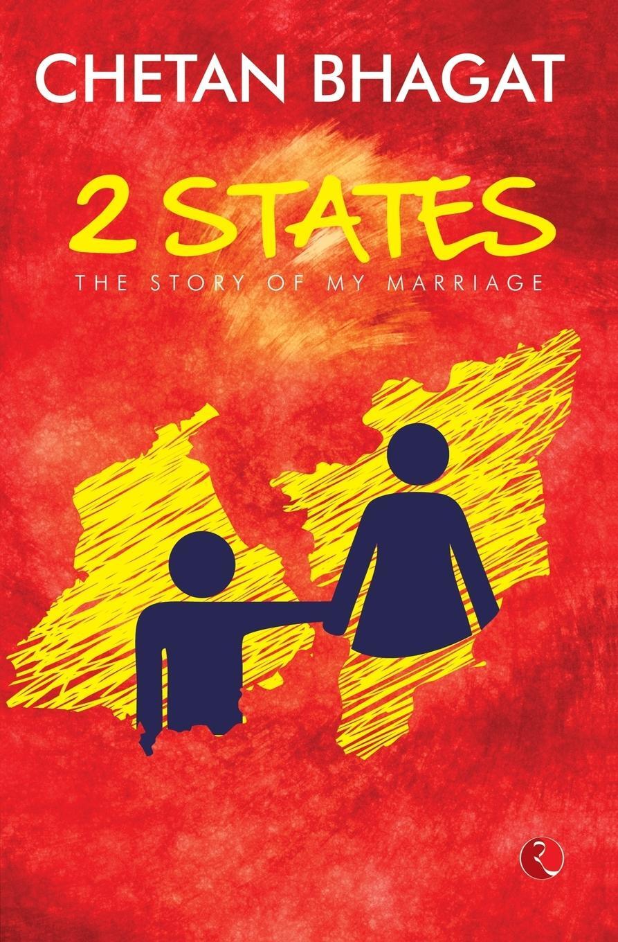 Cover: 9788129132543 | 2 STATES | The Story of My Marriage (MOVIE TIE-IN EDITION) | Bhagat