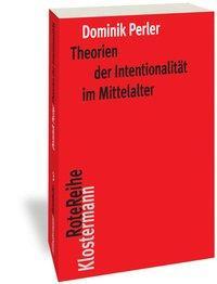 Cover: 9783465045212 | Theorien der Intentionalität im Mittelalter | Dominik Perler | Buch