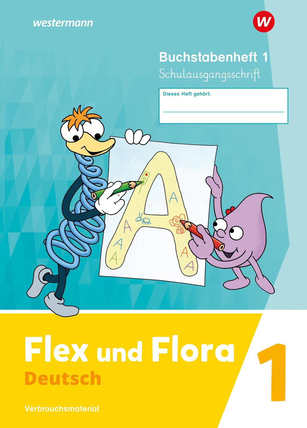 Cover: 9783141271232 | Flex und Flora 1. Buchstabenheft (Schulausgangsschrift)...