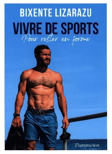 Cover: 9782080441829 | Vivre de sports | Pour rester en forme | Lizarazu Brixente | Buch