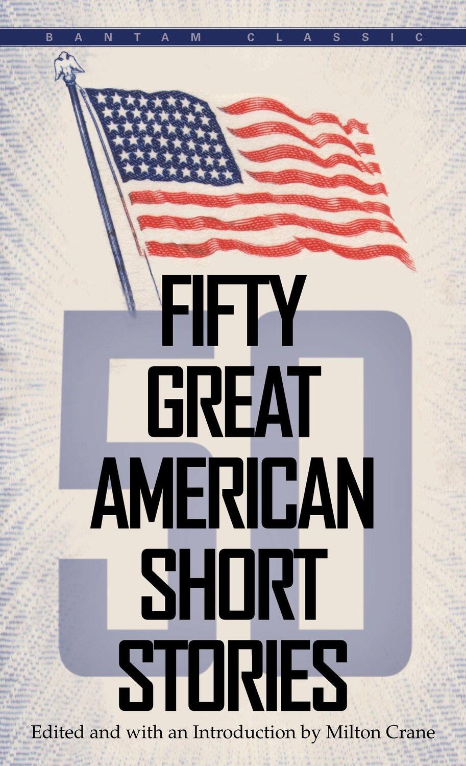 Cover: 9780553272949 | Fifty Great American Short Stories | Milton Crane | Taschenbuch | 2009