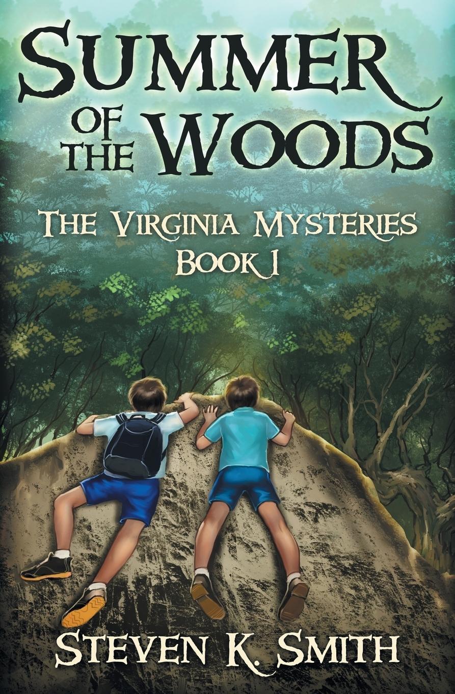 Cover: 9780989341417 | Summer of the Woods | Steven K Smith | Taschenbuch | Paperback | 2013