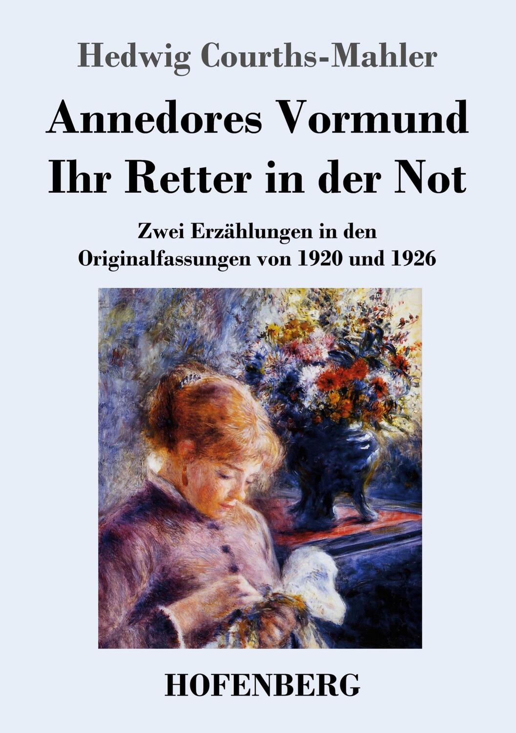 Cover: 9783743743076 | Annedores Vormund / Ihr Retter in der Not | Hedwig Courths-Mahler