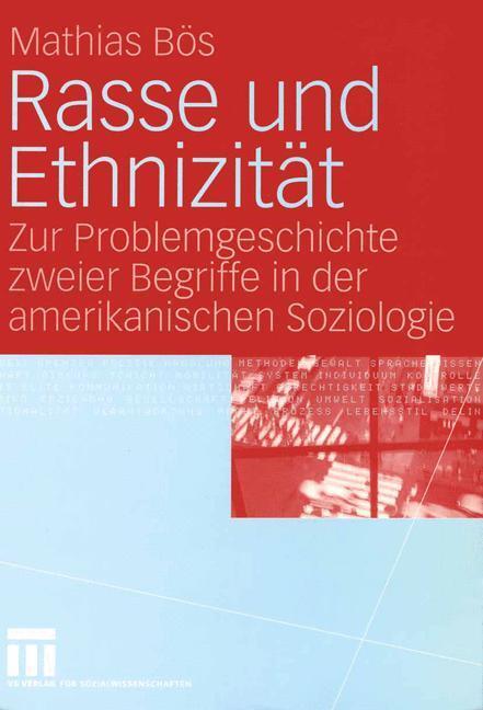 Cover: 9783531145525 | Rasse und Ethnizität | Mathias Bös | Taschenbuch | Paperback | 364 S.