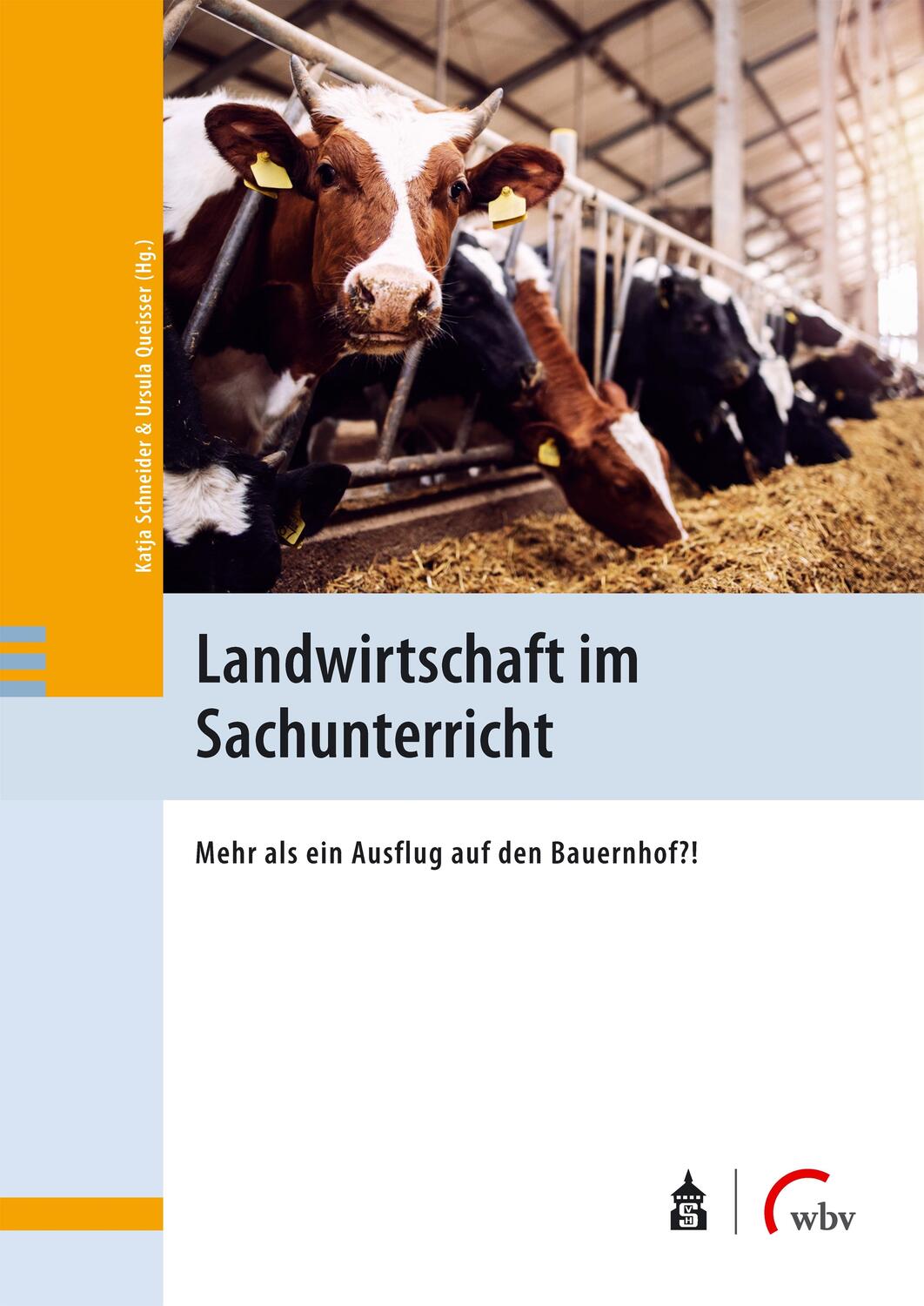 Cover: 9783763967193 | Landwirtschaft im Sachunterricht | Katja Schneider (u. a.) | Buch