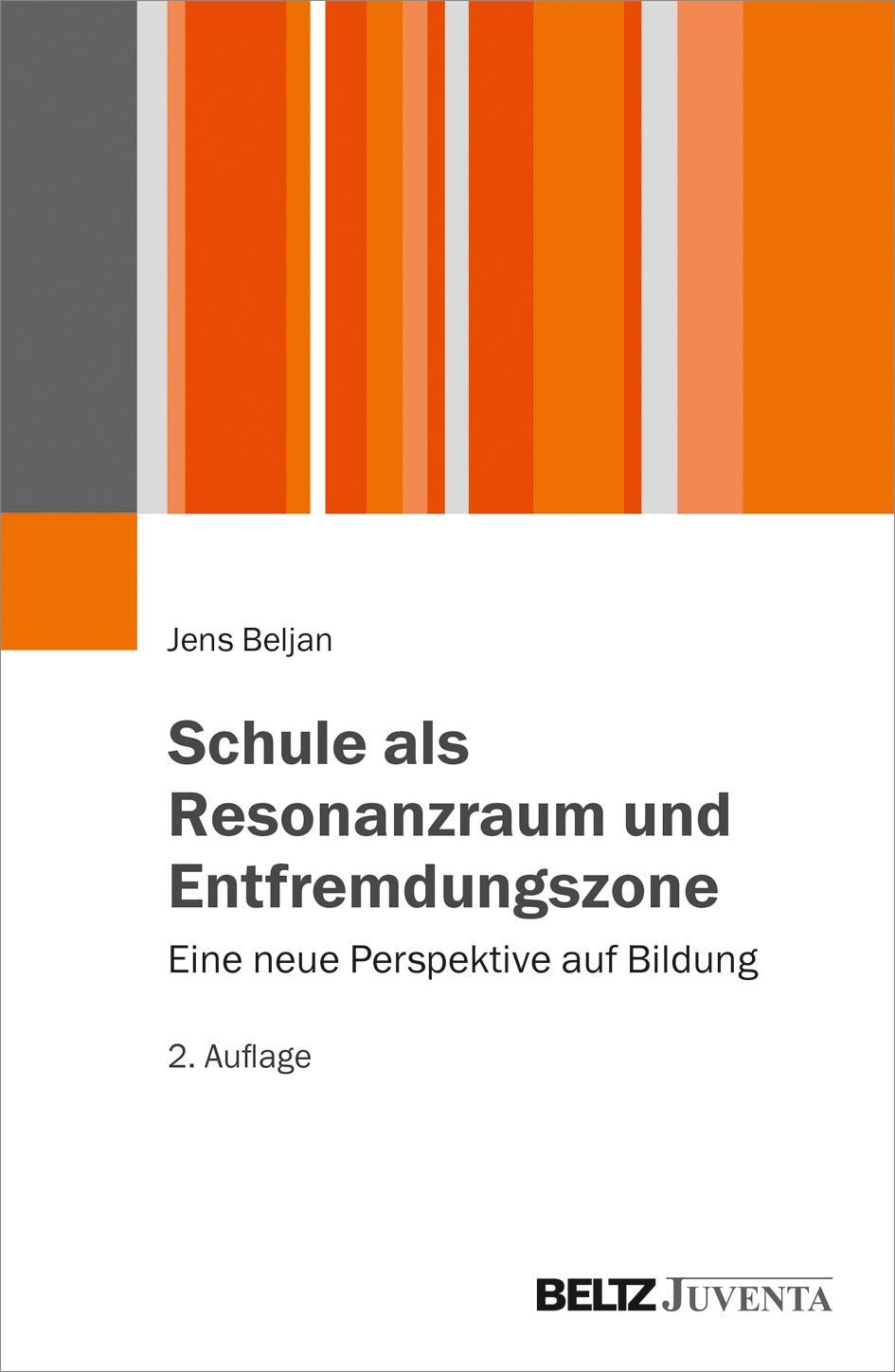 Cover: 9783779960317 | Schule als Resonanzraum und Entfremdungszone | Jens Beljan | Buch