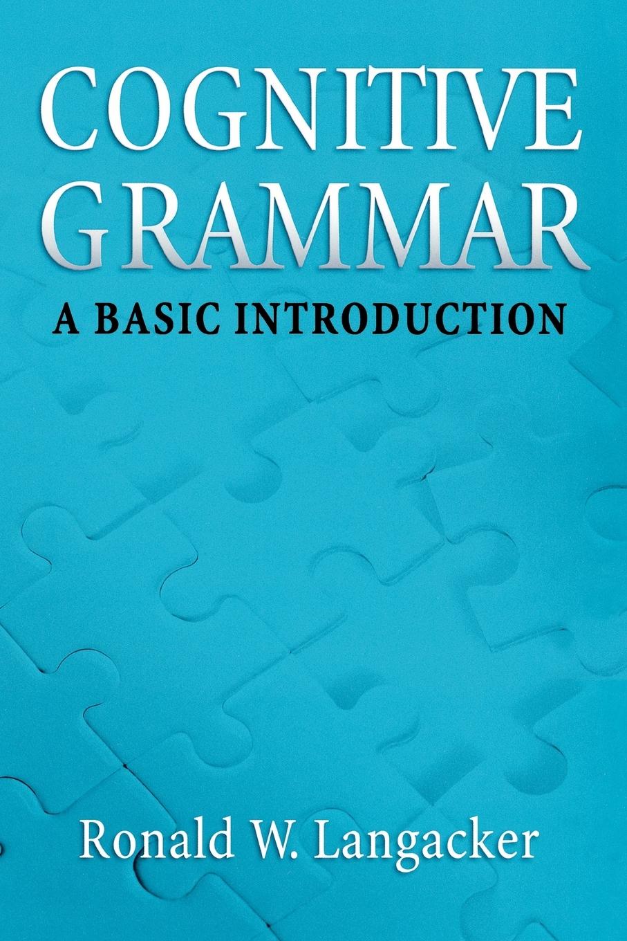 Cover: 9780195331967 | Cognitive Grammar | An Introduction | Ronald W. Langacker | Buch