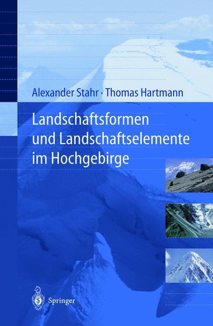 Cover: 9783540652786 | Landschaftsformen und Landschaftselemente im Hochgebirge | Taschenbuch