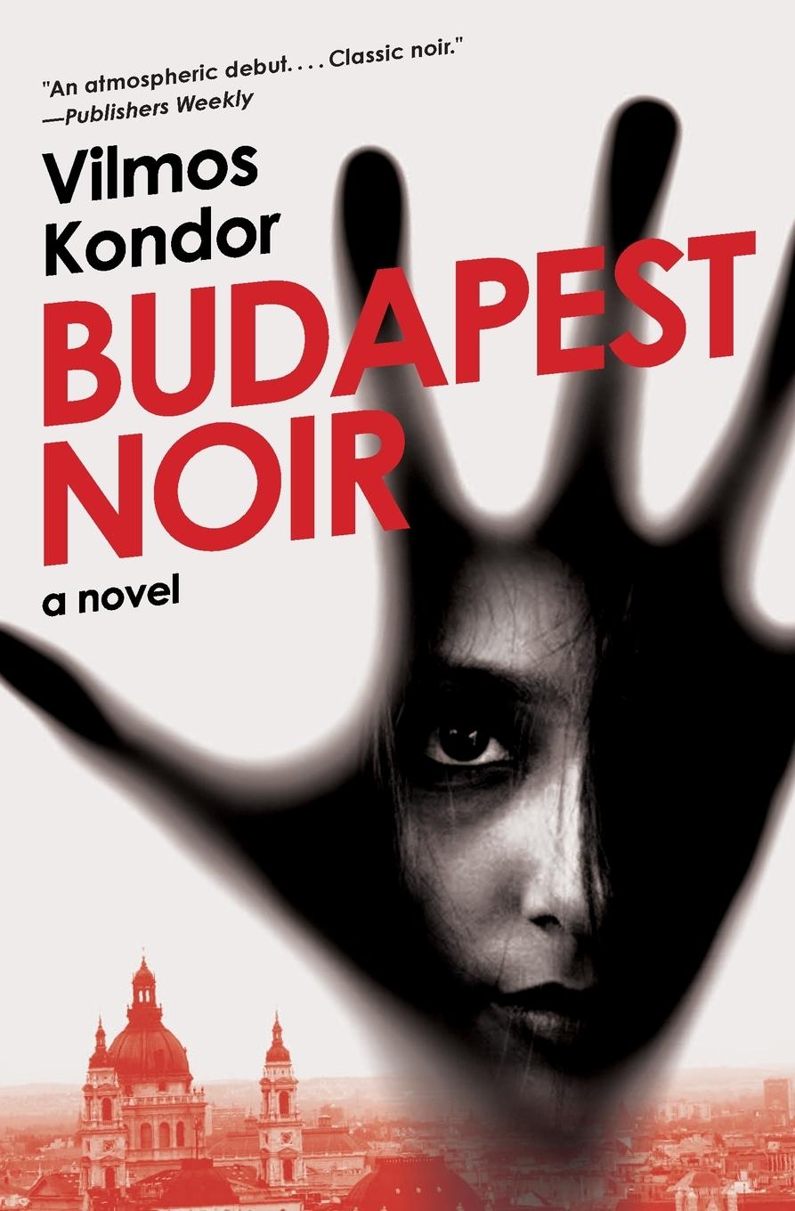 Cover: 9780061859397 | Budapest Noir | Vilmos Kondor | Taschenbuch | Englisch | 2020