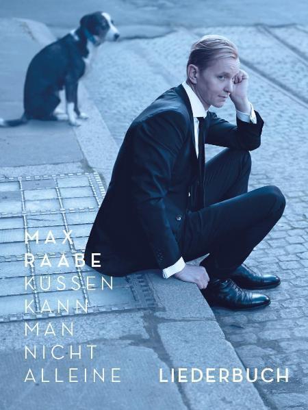 Cover: 9783865436764 | Max Raabe: Küssen kann Man Nicht Alleine | Liederbuch | Bosworth Music