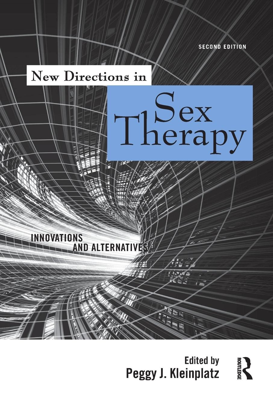 Cover: 9781138110564 | New Directions in Sex Therapy | Innovations and Alternatives | Buch