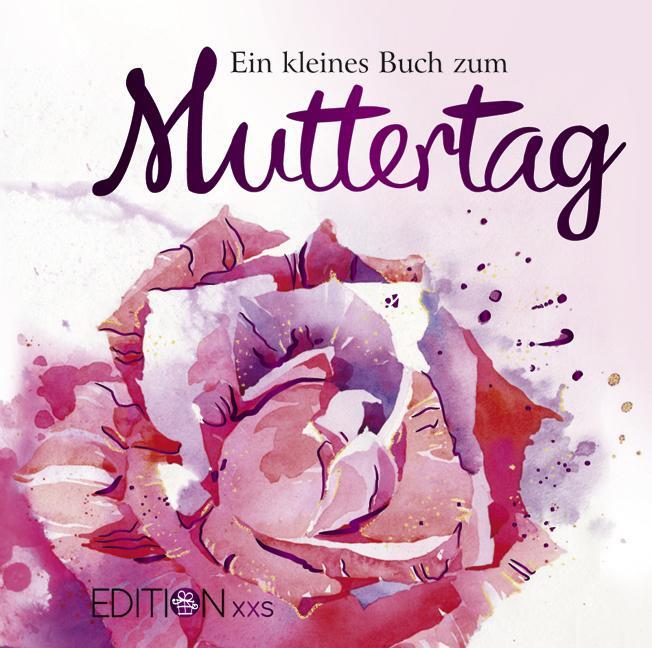 Cover: 9783954081585 | Ein kleines Buch zum Muttertag | Buch | Deutsch | 2016